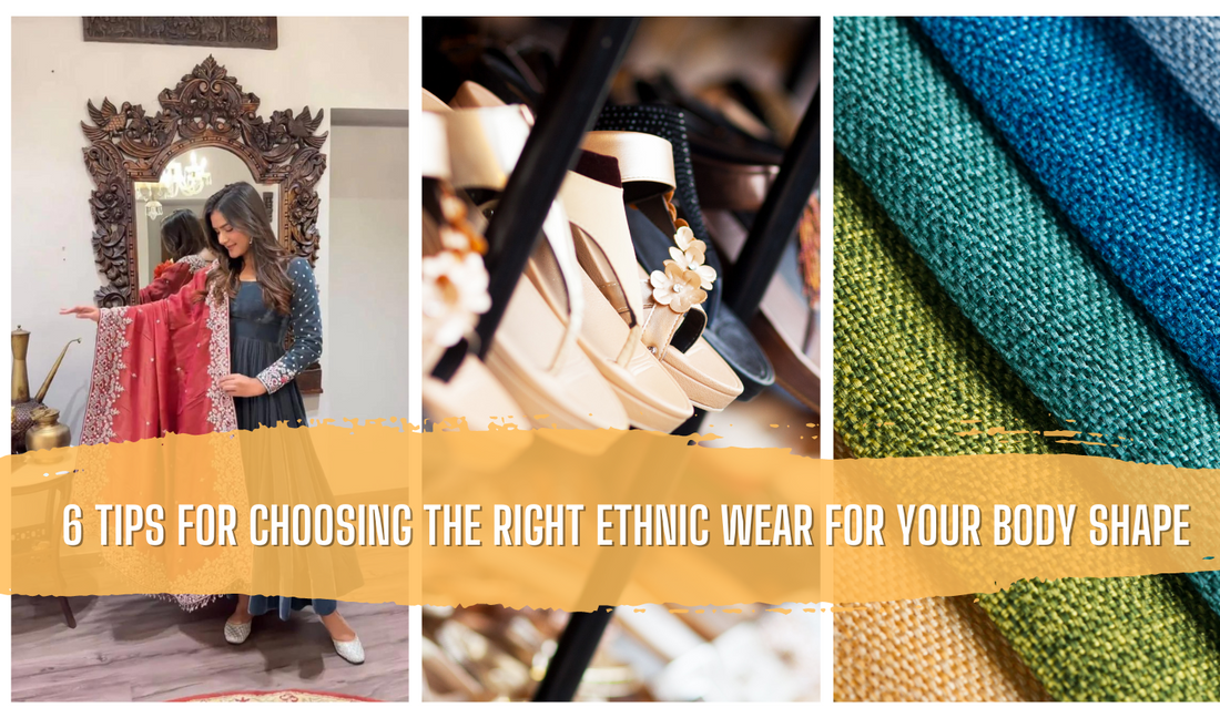 Unlock Your Style: 6 Tips for Choosing the Right Ethnic Wear for Your Body Shape