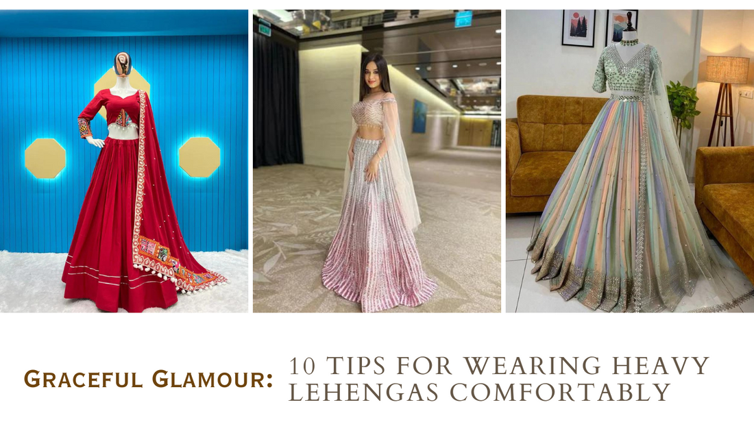 Graceful Glamour: 10 Tips for Wearing Heavy Lehengas Comfortably