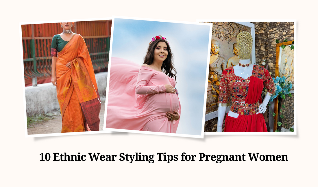 Radiant Moms-to-Be: 10 Ethnic Wear Styling Tips for Pregnant Women