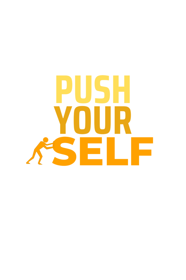 Push Yourself Tshirt For Women