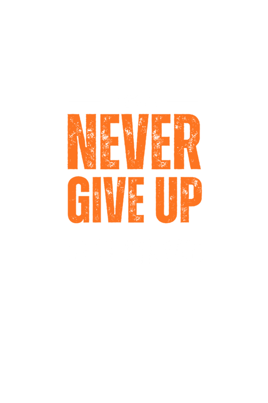 Never Give Up Stay Strong Gym T-shirt For Women